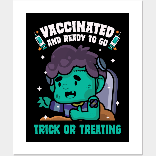 Vaccinated Ready To Go Trick Or Treating Zombie Wall Art by ultraelectrogalacticshop